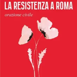 Più Venduto La resistenza a Roma. Orazione civile