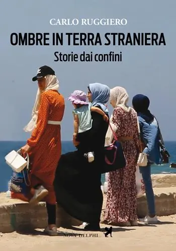 Professionale Ombre in terra straniera. Storie dai confini