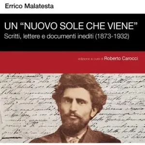 Scelto Dai Clienti Un «nuovo sole che viene». Scritti, lettere e documenti inediti (1873-1932)
