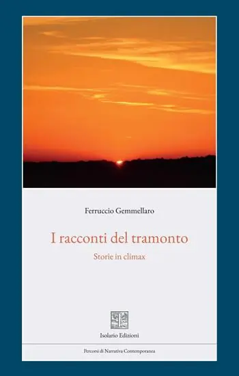 Offerta Lampo I racconti del tramonto. Storie in climax