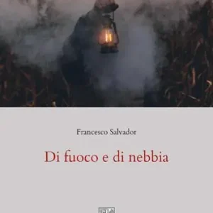 Spedito Oggi Di fuoco e di nebbia