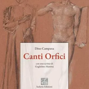 Canti orfici. Ediz. integrale Spedito Oggi