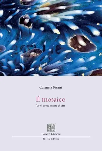 Il mosaico. Versi come tessere di vita Spedizione Espresso