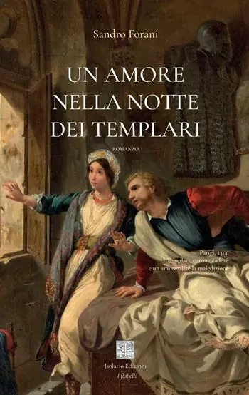 Scelto Dai Clienti Un amore nella notte dei Templari