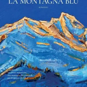 La montagna blu Ultimissimo Modello