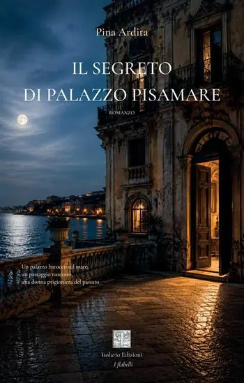 Il segreto di Palazzo Pisamare Must-Have