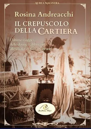 Occasione Il crepuscolo della cartiera. L‘ultimo viaggio delle donne Fabbricotti allo chalet di Serra San Bruno