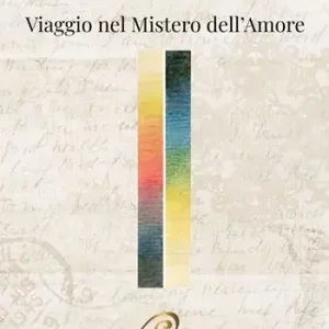 A Buon Prezzo Viaggio nel mistero dell‘amore