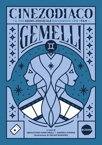 Ultimissimo Modello Cinezodiaco Gemelli. Il tuo segno zodiacale raccontato con i film