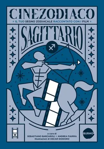Super Prezzo Cinezodiaco Sagittario. Il tuo segno zodiacale raccontato con i film