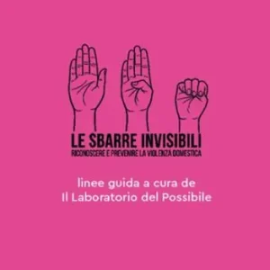 A Buon Prezzo Le sbarre invisibili. Riconoscere e prevenire la violenza di genere
