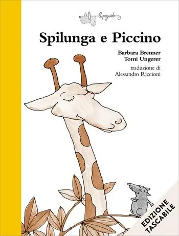 Spilunga e Piccino. Ediz. a colori Più Venduto