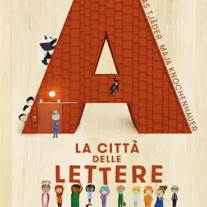 La città delle lettere. Ediz. illustrata Bestseller