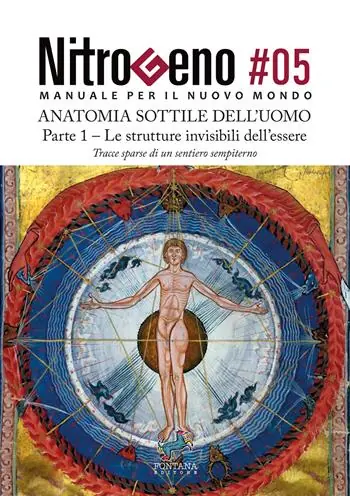 Professionale Nitrogeno. L‘anatomia sottile dell‘uomo. Nuova ediz.. Vol. 5.1 Le strutture invisibili dell’essere