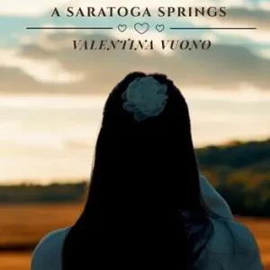 Di Tendenza Io, lui e una vacanza a Saratoga Springs