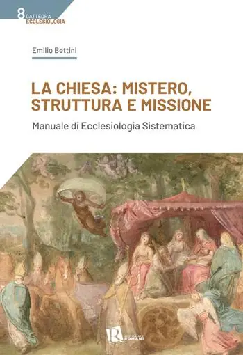 Compra Oggi Stesso La Chiesa mistero, struttura e missione. Manuale di ecclesiologia sistematica