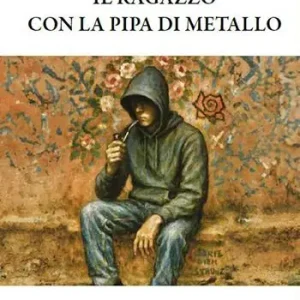 Ultimissimo Modello Il ragazzo con la pipa di metallo