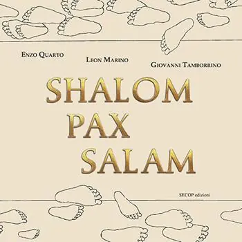 Shalom pax salam. Ediz. italiana, araba, inglese ed ebraica Ultimissimo Modello