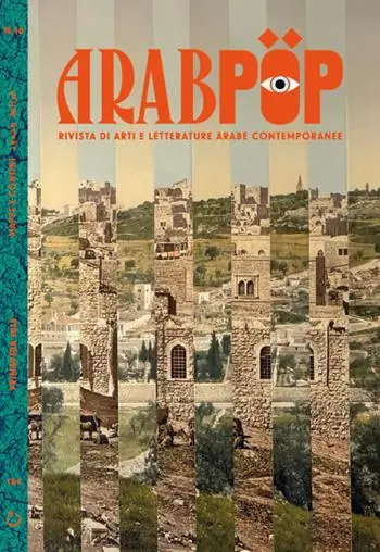 Arabpop. Rivista di arti e letterature arabe contemporanee (2026). Vol. 10 Mappe e confini Promozione