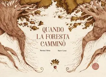 Miglior Prezzo Quando la foresta camminò