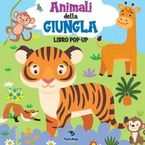 Ultime Pezzi Animali della giungla. Libro pop-up. Ediz. a colori