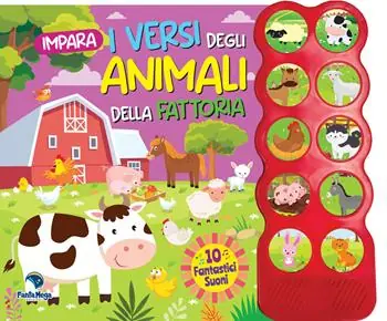Prezzo Scontato Impara i versi degli animali della fattoria. Ediz. a colori