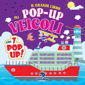 Il grande libro pop-up dei veicoli. Ediz. a colori Reso Gratuito