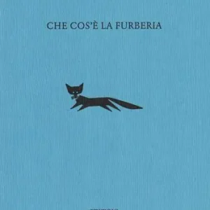 Che cos‘è la furberia Non Perdere