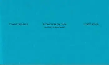 Offerta Limitata Ritratti negli anni. Omaggio a Umberto Eco