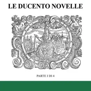 Prezzo Ridotto Le ducento novelle. Parte I di 4