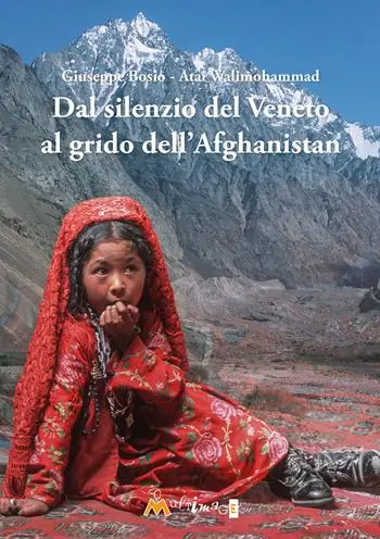 Offerta Speciale Dal silenzio del Veneto al grido dell‘Afghanistan