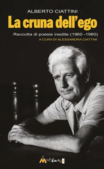 Saldi La cruna dell‘ego. Raccolta di poesie inedite (1960-1980)