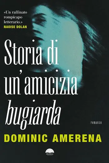 Storia di un‘amicizia bugiarda Saldi