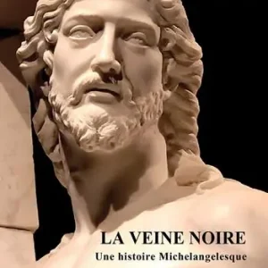 La veine noire. Une histoire michelangelesque Occasione Imperdibile