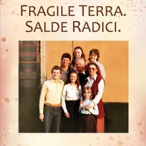 Offerta Limitata Fragile terra. Salde radici