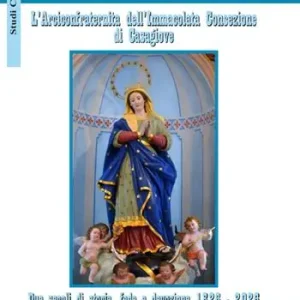 Miglior Prezzo L‘Arciconfraternita dell‘Immacolata Concezione di Casagiove. Due secoli di storia, fede e devozione 1826-2026
