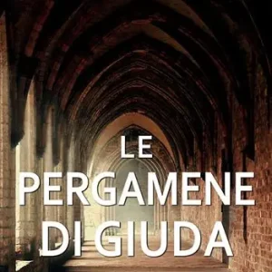 Vendita Finale Le pergamene di Giuda. Le indagini del monaco Anselmo. Nuova ediz.