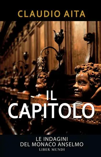 Occasione Il capitolo. Le indagini del monaco Anselmo. Nuova ediz.