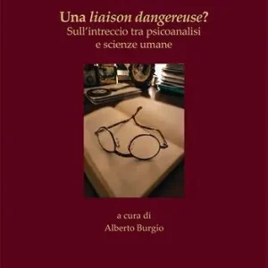 Must-Have Una liaison dangereuse? Sull’intreccio tra psicoanalisi e scienze umane