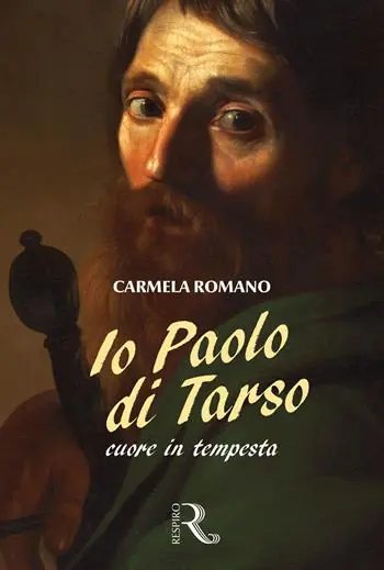 Io Paolo di Tarso. Cuore in tempesta Compra Adesso