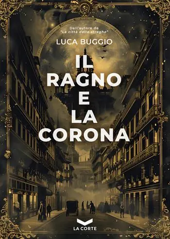 Acquista Ora Il ragno e la corona