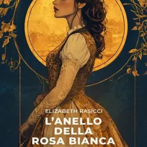 L‘anello della Rosa Bianca Compra Online