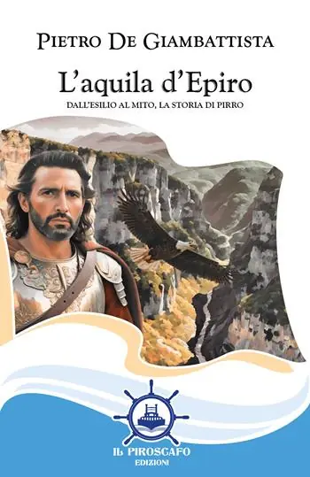 Offerta Del Giorno L‘aquila d‘Epiro. Dall‘esilio al mito, la storia di Pirro