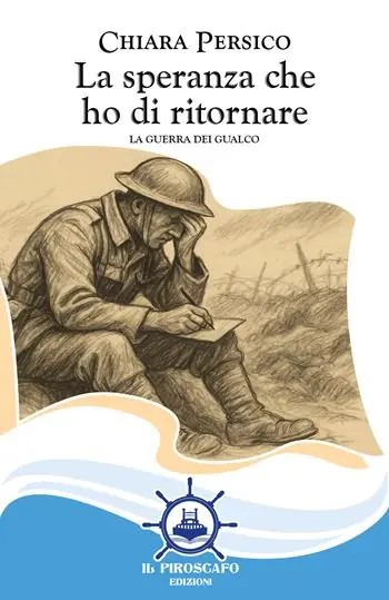 Novità La speranza che ho di ritornare. La guerra dei Gualco