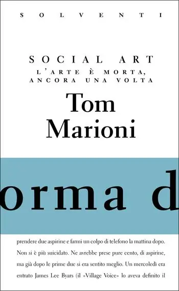 Offerta Limitata Social Art. L‘arte è morta, ancora una volta. Ediz. limitata