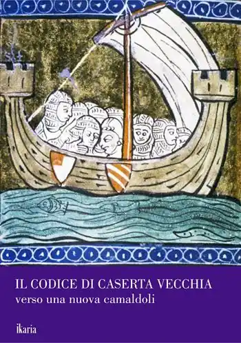 Il codice di Caserta Vecchia. Verso una nuova Camaldoli. Nuova ediz. Miglior Prezzo