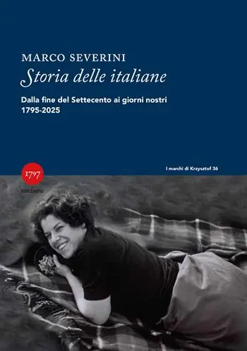 Compra Online Storia delle italiane. Dalla fine del Settecento ai giorni nostri 1795-2025