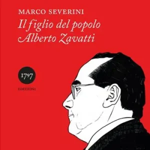 Il figlio del popolo Alberto Zavatti Ultimissimo Modello