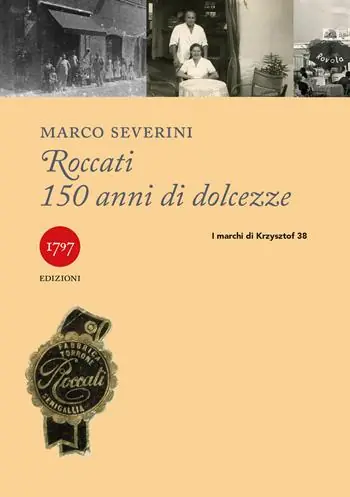 Roccati. 150 anni di dolcezze Nuova Collezione
