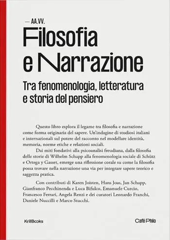 Filosofia e narrazione. Tra fenomenologia, letteratura e storia del pensiero Miglior Prezzo